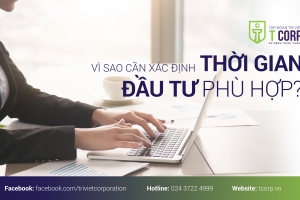 VÌ SAO CẦN XÁC ĐỊNH THỜI GIAN ĐẦU TƯ PHÙ HỢP?